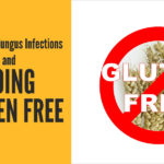 about-nail-fungus-infections-and-going-gluten-free
